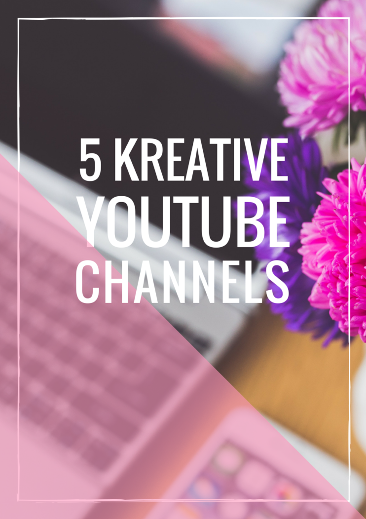 5 kreative Youtube Channels