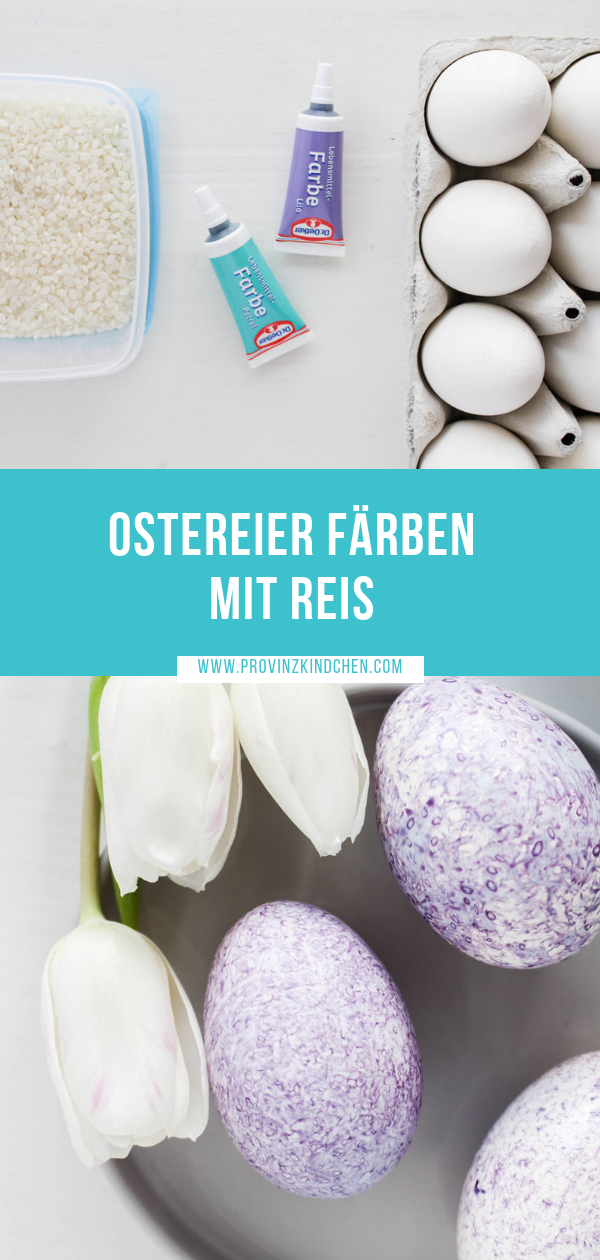  Ostereier färben mit Reis